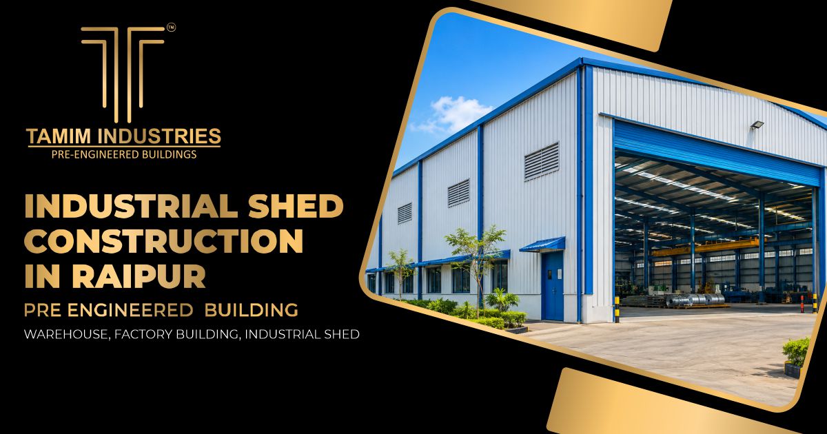 Industrial Shed Construction in Raipur